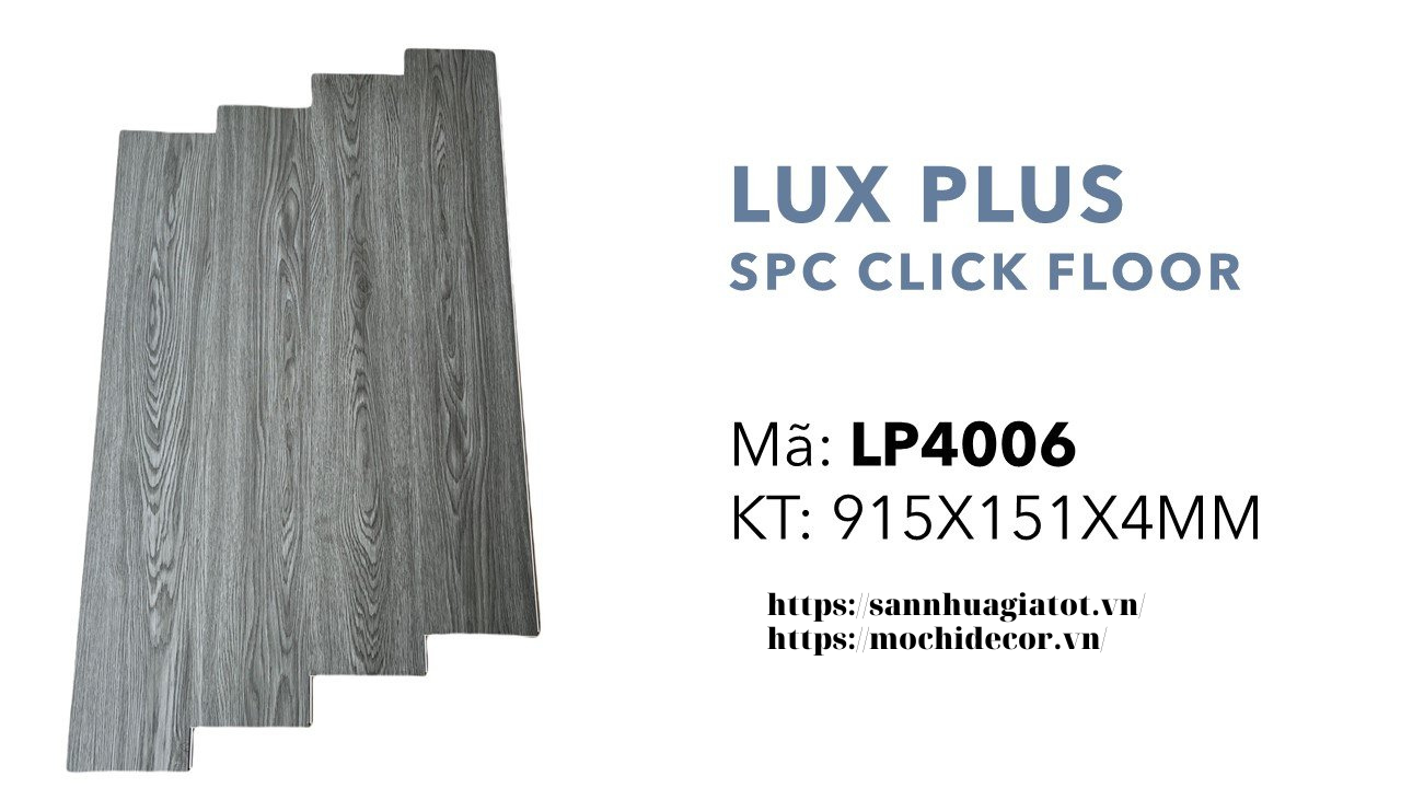 Sàn nhựa Hèm Khóa Lux Floor SPC 4mm mã LP4006